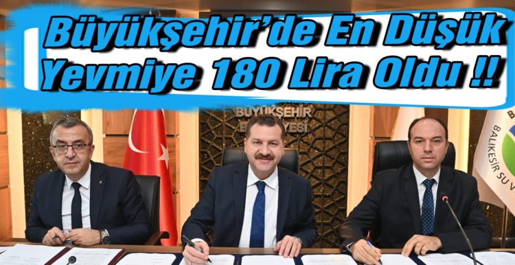 Büyükşehir’de en düşük yevmiye 180 lira oldu