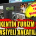 KENTİN TURİZM POTANSİYELİ ANLATILACAK