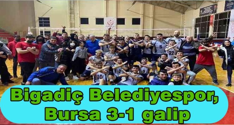 Bigadiç Belediyespor, Bursa 3-1 galip