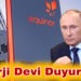 Enerji Devi Duyurdu!