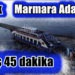 Erdek ilçesinden Marmara Adası’na gidiş 45 dakikada