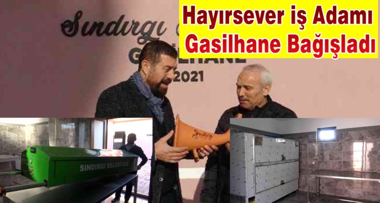 Hayırsever iş Adamı Gasilhane Bağışladı..