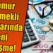 Memur ve Emekli Maaşlarında Yeni Gelişme!