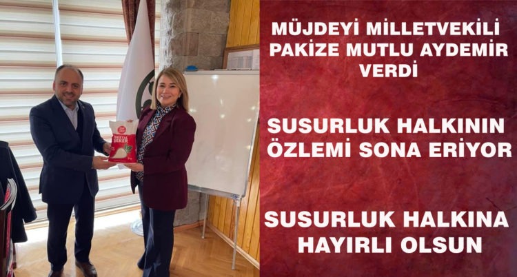SUSURLUK HALKININ BEKLEDİĞİ MÜJDEYİ MİLLETVEKİLİ AYDEMİR VERDİ