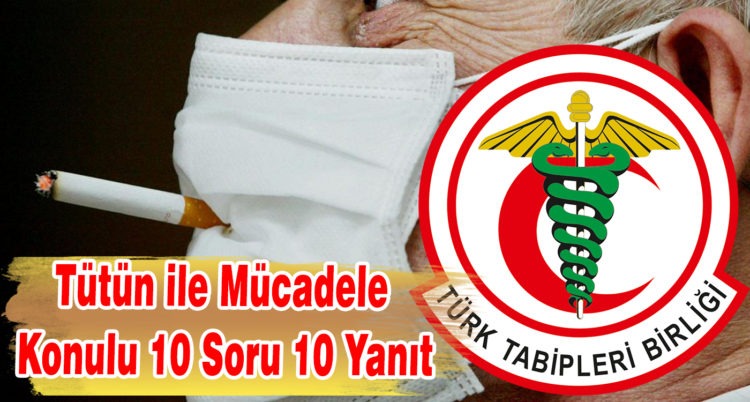Tütün ile Mücadele Konulu 10 Soru 10 Yanıt
