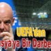 UEFA’dan Rusya’ya bir darbe daha!