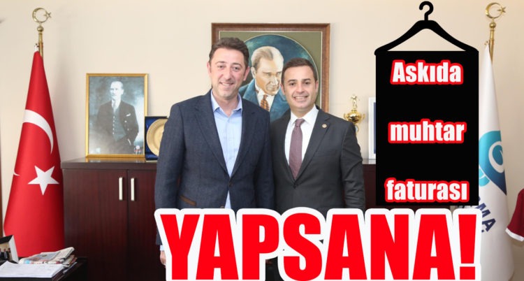 Askıda muhtar faturası yapsana!