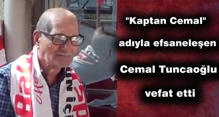 EFSANE İSİM VEFAT ETTİ