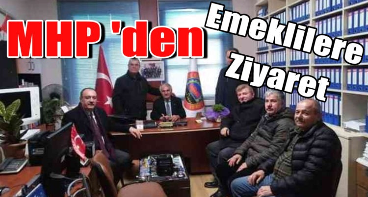 MHP ‘den Emeklilere Ziyaret