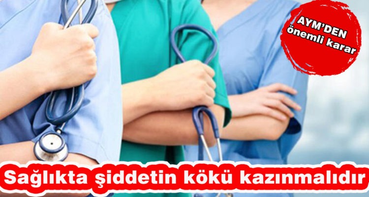 AYM’DEN sağlık çalışanları için önemli karar