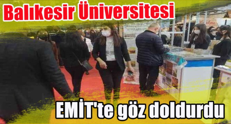 Balıkesir Üniversitesi EMITT’te