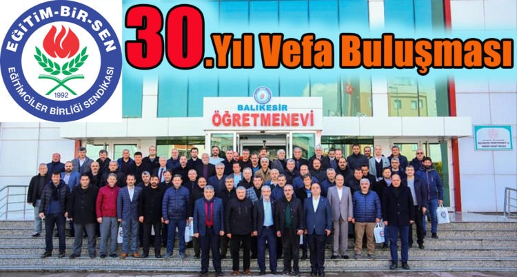 30.Yıl Vefa Buluşması