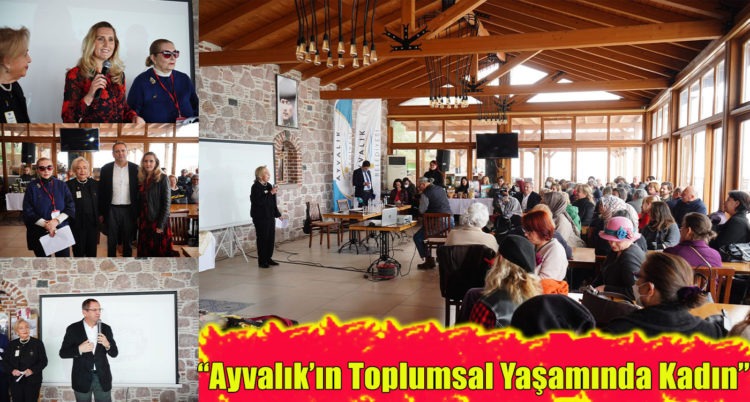 “Ayvalık’ın Toplumsal Yaşamında Kadın”