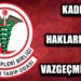 Kadın Haklarından Vazgeçmiyoruz