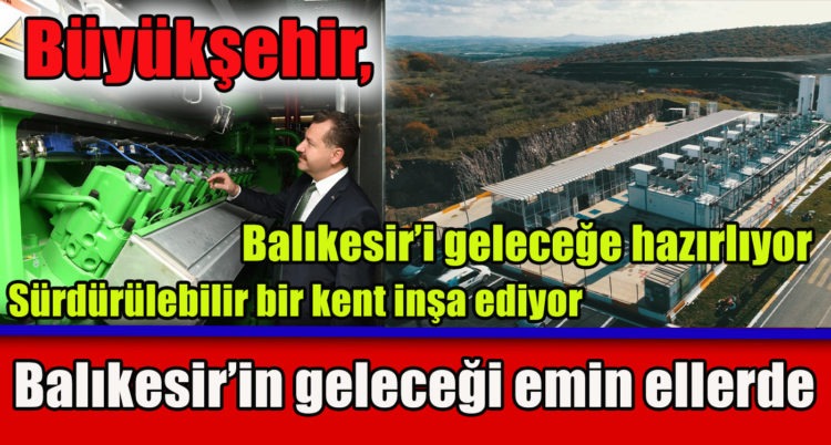 Balıkesir’in geleceği emin ellerde