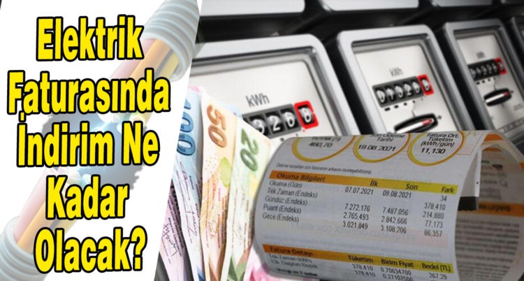 Elektrik faturasında indirim ne kadar olacak?