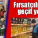 Fırsatçılığa geçit YOK!