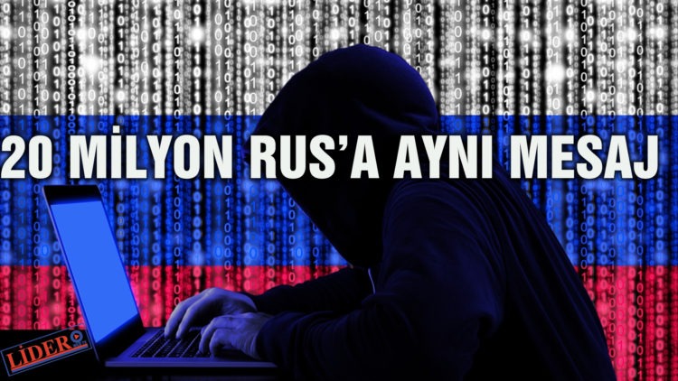 20 milyon Rus’a aynı mesajı gönderdiler: İşte o mesajda yazılanlar!