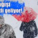 Yeni uyarı geldi: İstanbul, Ankara, Bursa…