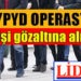 FETÖ/PDY OPERASYONU