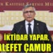 İKTİDAR YAPAR, MUHALEFET ÇAMUR ATAR!