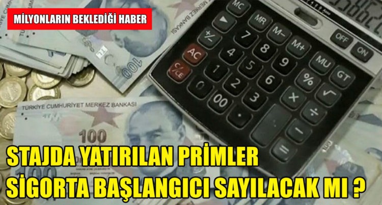 Staj sigortası bekleyen milyonlara müjdeli haber!
