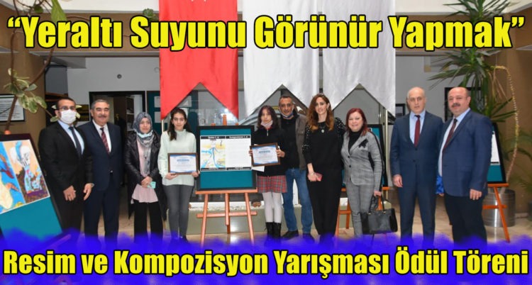 22 Mart Dünya Su Günü Etkinlikleri kapsamında “Yeraltı Suyunu Görünür Yapmak”