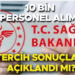 Sağlık Bakanlığı’na 10 bin personel alımına ilişkin yerleştirme sonuçları açıklandı!