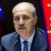 AK Partili Numan Kurtulmuş’tan ‘seçim kanunu’ açıklaması