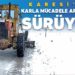 KARESİ TÜM EKİPLERİYLE SAHADA!
