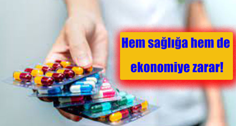 Yanlış antibiyotik kullanımı hem sağlığa hem de ekonomiye zarar! Maliyeti 100 trilyon