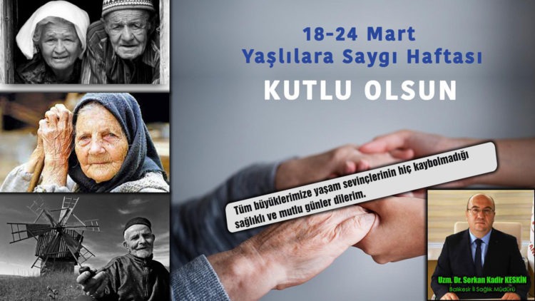 18-24 MART YAŞLILAR HAFTASI