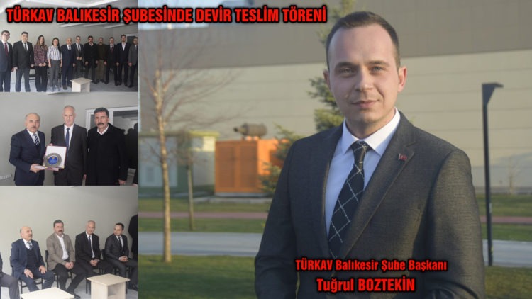 TÜRKAV BALIKESİR ŞUBESİNDE DEVİR TESLİM TÖRENİ
