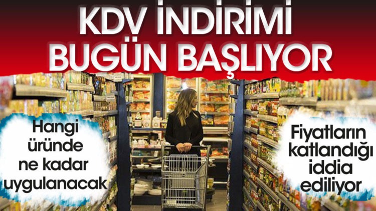 KDV indirimi bugün başlıyor