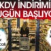 KDV indirimi bugün başlıyor
