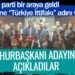 20 Siyasi Parti Bir Araya Geldi Kendilerine Türkiye İttifakı Adını Verdi! Cumhurbaşkanı Adayını da Açıkladılar