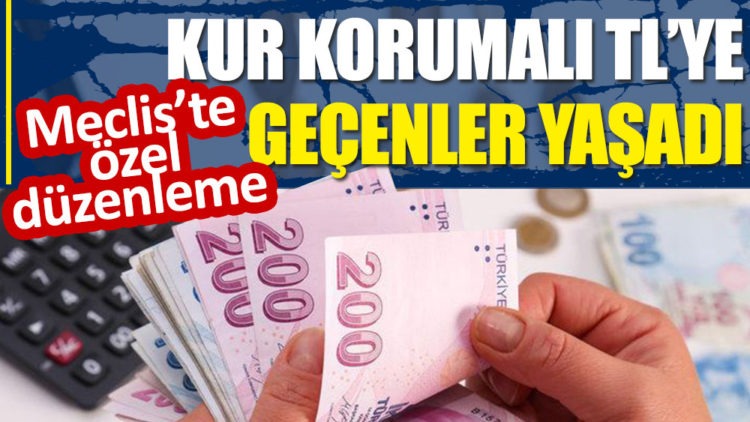 Kur Korumalı TL’ye geçenler yaşadı. Vergi istisnası geliyor