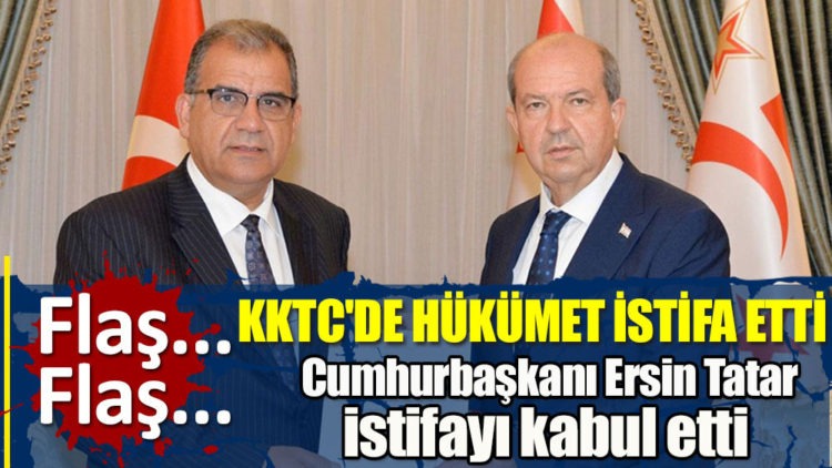 KKTC’de hükümet istifa etti