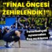 FİNAL ÖNCESİ ZEHİRLENDİK!