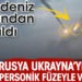 Rusya Ukrayna’yı 2 süpersonik füzeyle vurdu