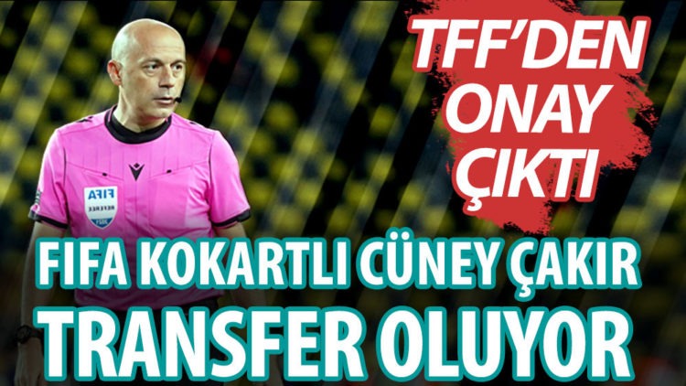 Cüneyt Çakır Bakın Hangi Lige Transfer Oluyor!