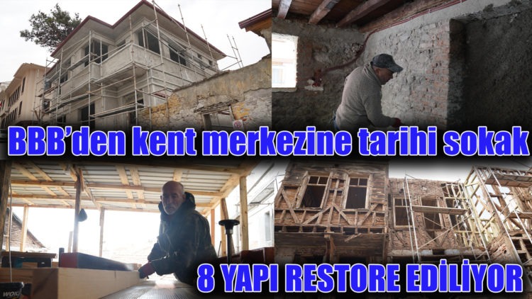 BBB’den kent merkezine tarihi sokak