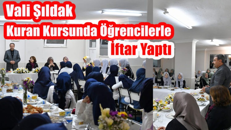 Vali Şıldak Kuran Kursunda Öğrencilerle İftar Yaptı