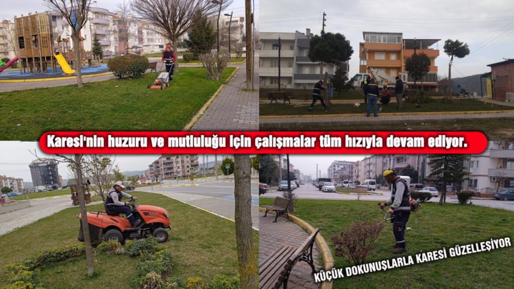 Karesi’nin Huzuru ve Mutluluğu İçin Çalışmalar Tüm Hızıyla Devam Ediyor!