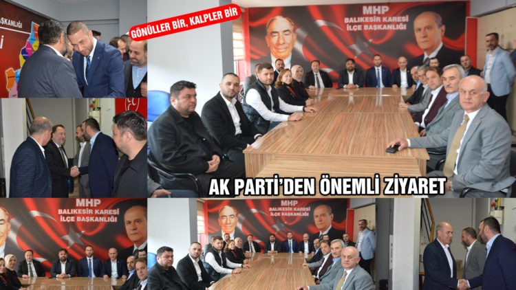 AK PARTİ’DEN ÖNEMLİ ZİYARET