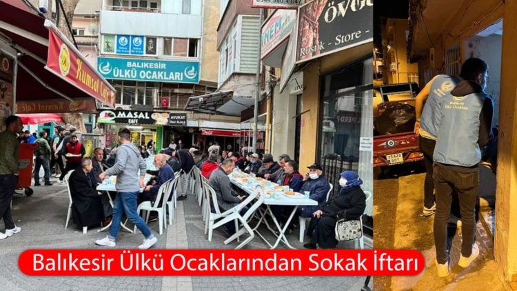 Balıkesir Ülkü Ocaklarından Sokak İftarı