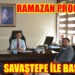 RAMAZAN PROGRAMI, SAVAŞTEPE İLE BAŞLADI…