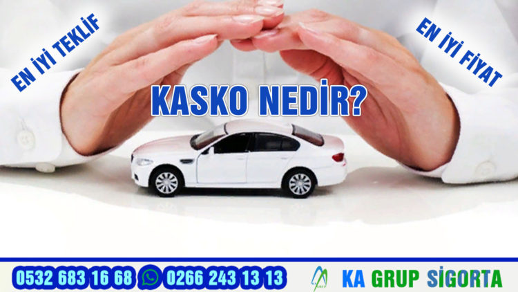 KASKO NEDİR?
