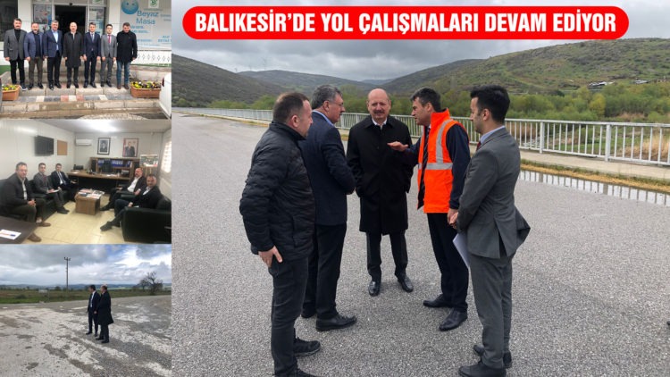 BALIKESİR’DE YOL ÇALIŞMALARI DEVAM EDİYOR