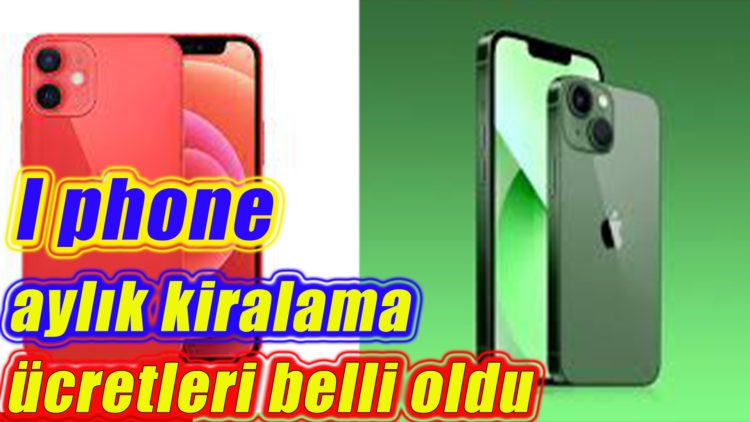 iPhone kiralama hizmeti başladı